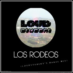 Los Rodeos (LOUDstudent's Dance Mix)