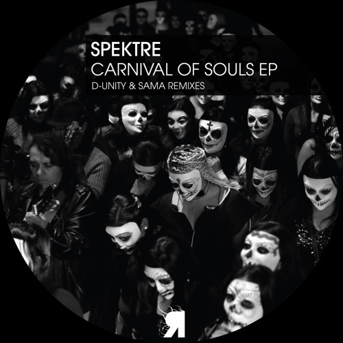 Spektre - Carnival Of Souls (SAMA Remix)