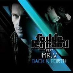 Fedde Le Grand Ft MrV - Back & Forth(AnDrew DeXx  2k18 Bootleg)