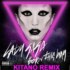 L4D1 G4G4 - Born This Way (Kitano Remix)FREE DOWNLOAD