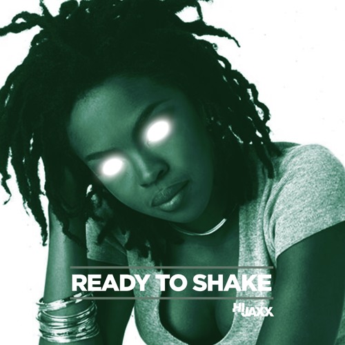DR. J vs FUGEES - READY TO SHAKE  (HIJAXX RE-RUB)