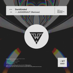 DavidUnded - Juggernaut (PRCHT Remix) (OUT NOW)