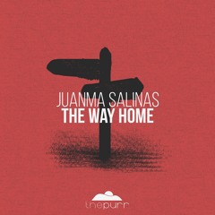 Juanma Salinas - The Way Home (Original Mix)