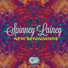 New Beginnings by Spinney Lainey & A Robot Comes to Her feat. Alt-Ra OUT NOW!