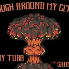 Rough Around My City (feat. Shane-Ø)