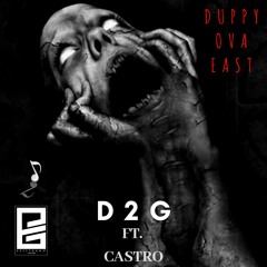 Duppy Over East feat. Castro