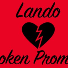 Lando - Broken Promises