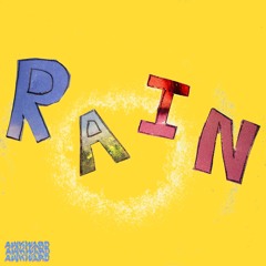 Rain(Feat. Kopano) [out now on spotify, apple music, etc.]