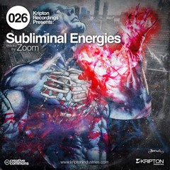 Zoom - Subliminal Energies (KRPTNMIX_026)