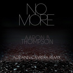 No More - Adriann Cavrera Remix