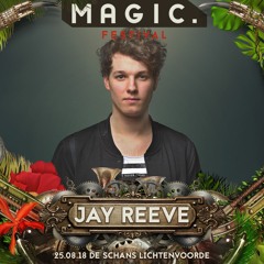 Magic Festival '18 - Warm-up mix by Jay Reeve