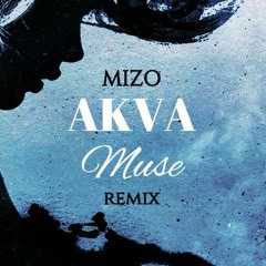 Akva - Muse (Drum & Bass Mix)