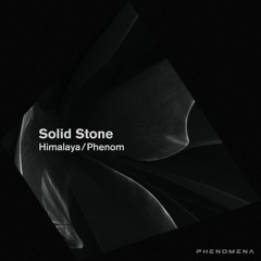 Solid Stone - Phenom (Original Mix)