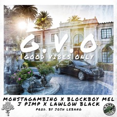 G.V.O - Monsta Gambino X Laylow Black X J-PImp X BlockBoy Mell