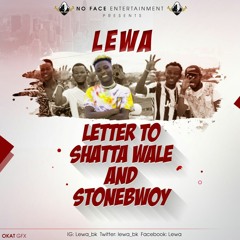 Letter To Shatta Wale And StoneBowy