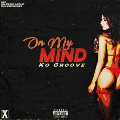 On My Mind (Prod. Speaker Banger)
