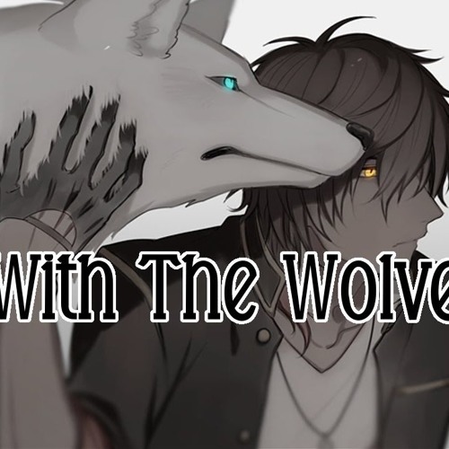Nightcore - Running With The Wolves