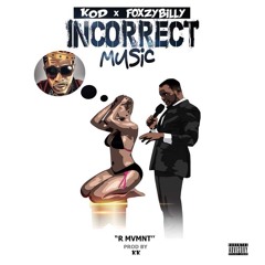 KOD Ft Foxzybilly - Incorrect Music (Shatta Wale Tool)