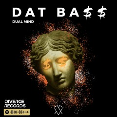 Dualmind - DAT BA$$