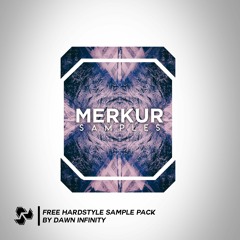 Free Hardstyle Sample Pack By Dawn Infinity [FREE DOWNLOAD]