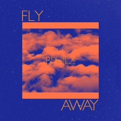 Fly Away (Prod. BluntedBeatz)