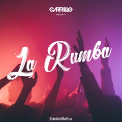 Dj Carrillo Ft Mr Loco - La Rumba [Edicion Alvaro T. ]