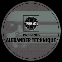 Terminator presents Alexander Technique