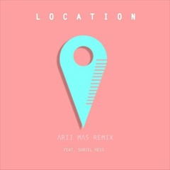 Khalid - Location (Arii Mas Remix) feat. Suriel Hess