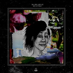 Tall,Drk x Lady Los - What Life is About