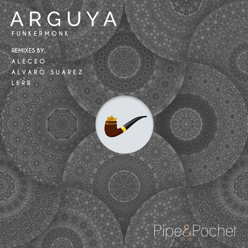 Funkermonk - Arguya (Aleceo Remix) - PAP016 - Pipe & Pochet [snippet]
