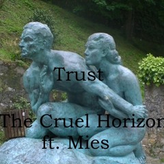 Trust ft. Mies