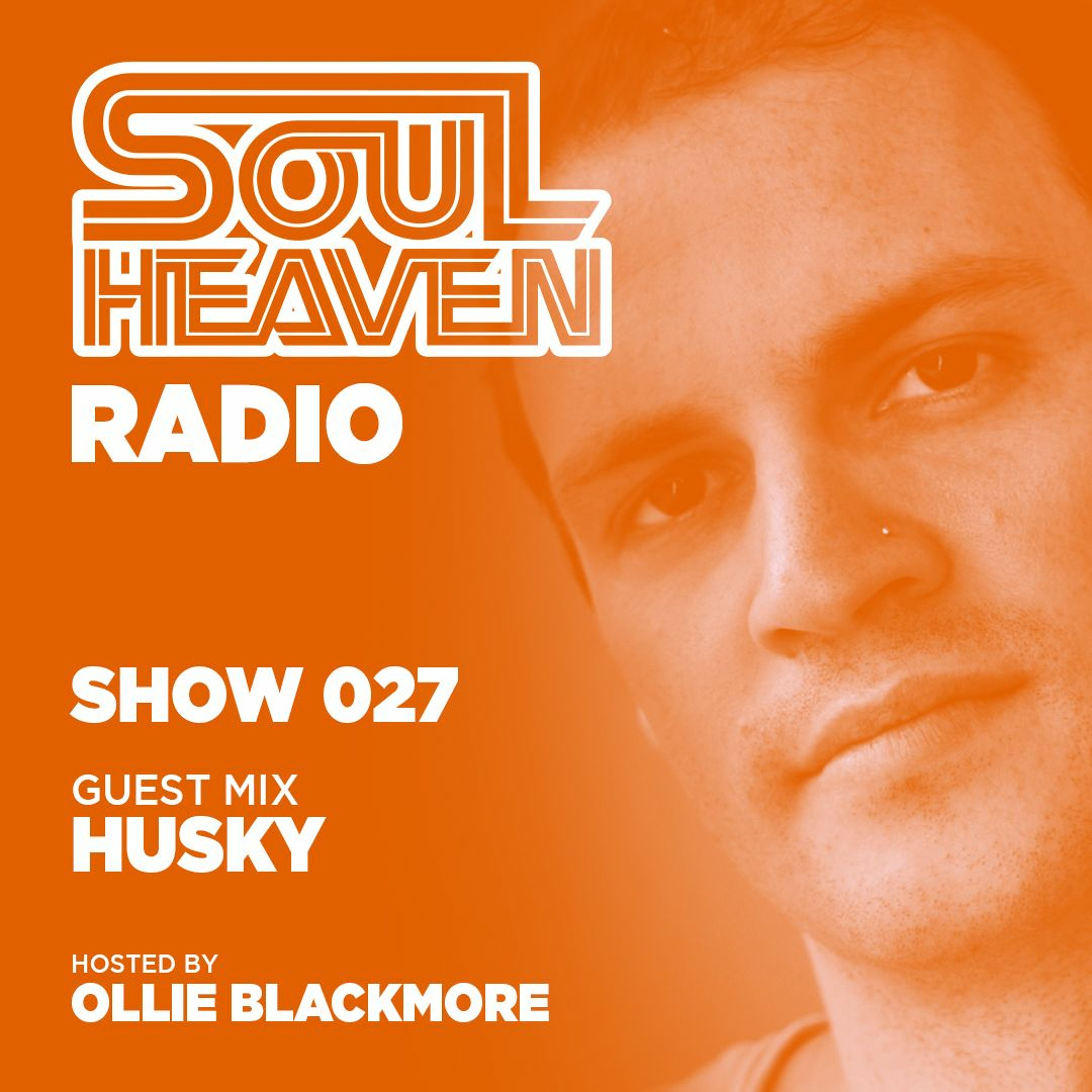 Soul Heaven Radio 027: Husky