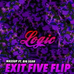 WASSUP (EXIT FIVE FLIP)