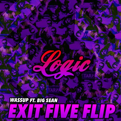 WASSUP (EXIT FIVE FLIP)