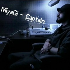 MiyaGi - Captain (ft. Jul)