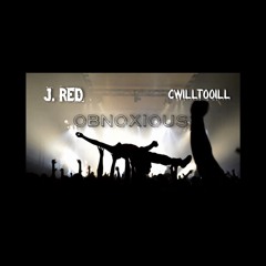 Obnoxious (feat. Cwilltooill) (prod. by pilgrim)