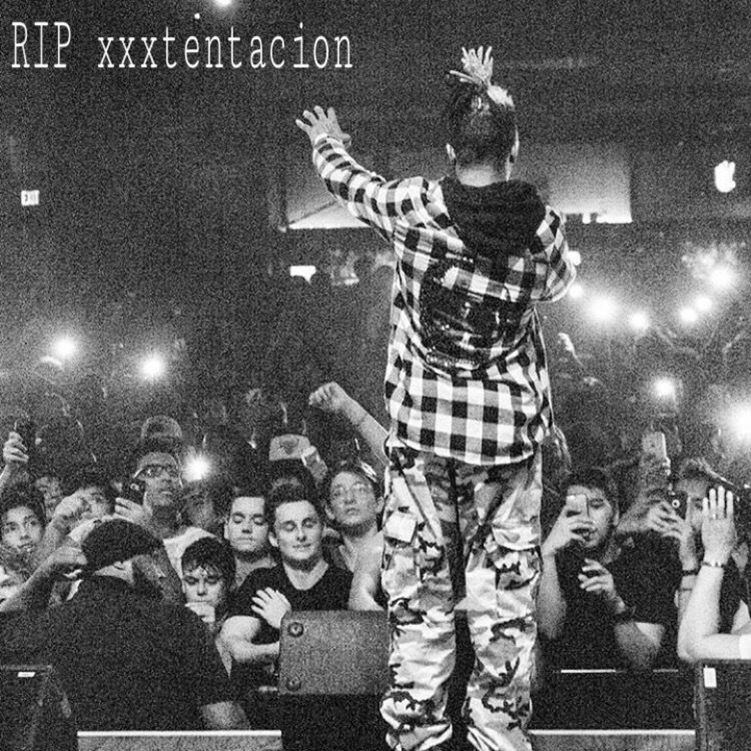 Tentation Rapper Rip Stream RIP xxxtentacion