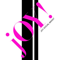 JOY SOCIAL MIX 007