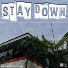 Stay Down [prod. yxngjuice]