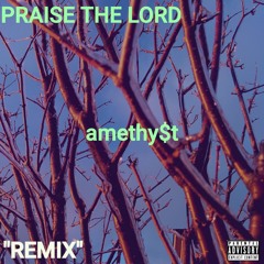 Praise The Lord (Remix)