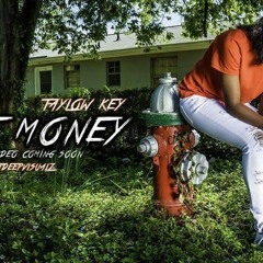 Taylowkey - Some Money
