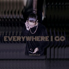 Squillz - Everywhere I Go