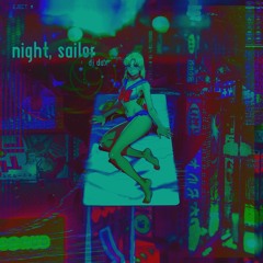 night, sailor • Prod. Natsu Fuji