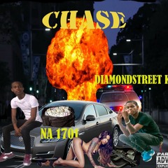 Na 1701 - Chase FT DiamondStreetKeem Prod. by CashmoneyAP