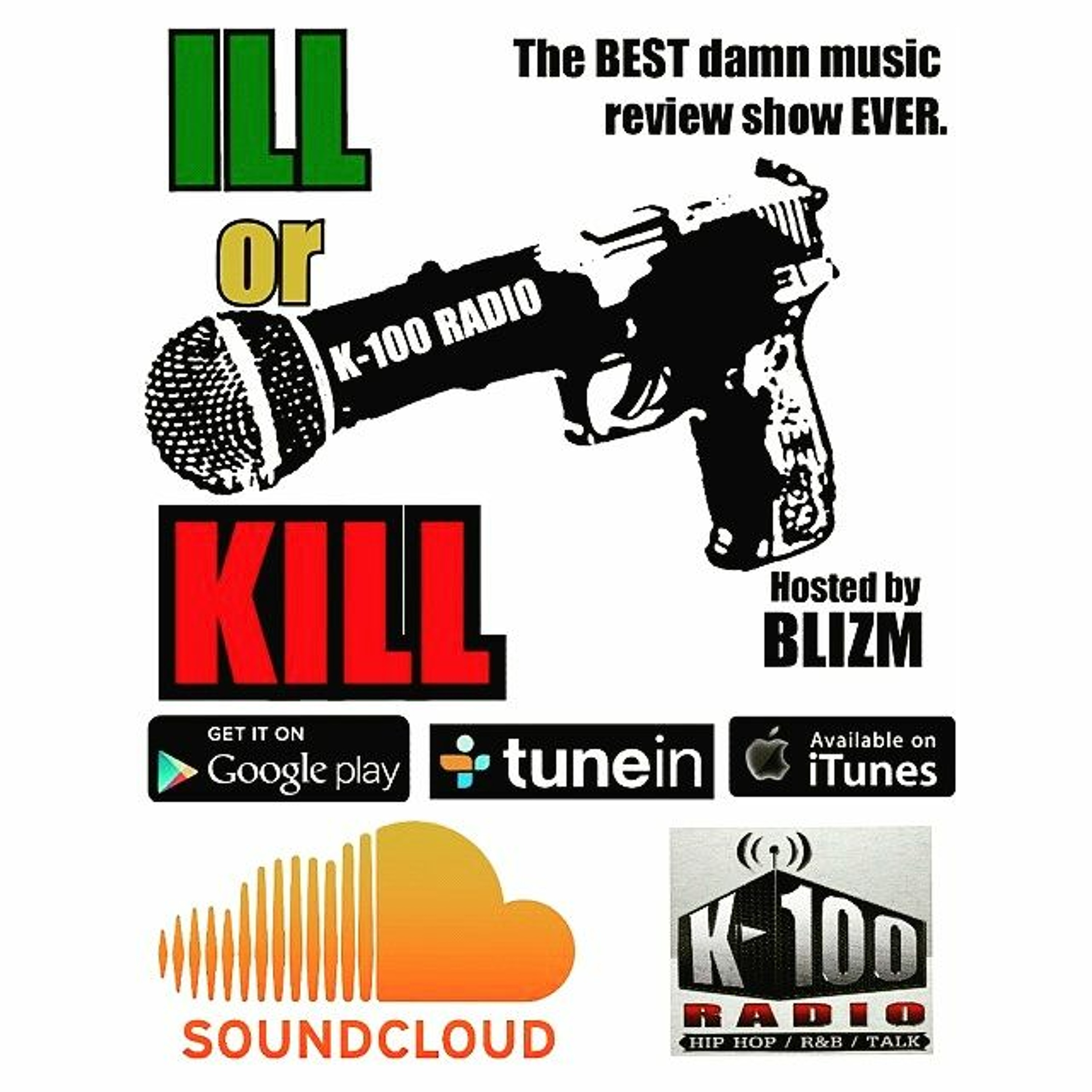 ILL or KILL Live Music Review on K-100 Radio episode artwork