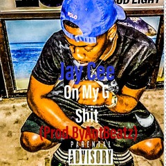 On my G Shit(Prod.By AntBeatz)