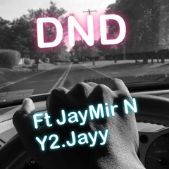 GioVenchy - DnD Ft JayMir X Y2.Jayy