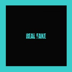 Real Fake (Ft. GR8) (Prod. By 7TEENTRILL)