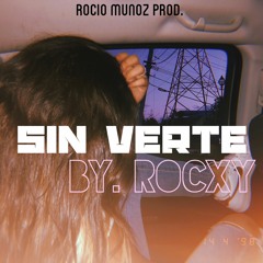 SIN VERTE x ROCXY