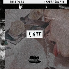 Right (feat. Krafty $avage) [Prod. By Coby Ca$h]